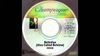 Bellevue Riddim Mix (2004, Champagne Records)