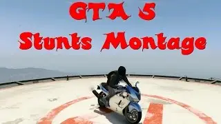 GTA 5 Stunt Montage Just for Fun #1 [HD]