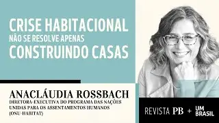 Crise habitacional: fenômeno mundial exige planejamento urbano I Anaclaudia Rossbach