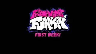 Friday Night Funkin first week gameplay