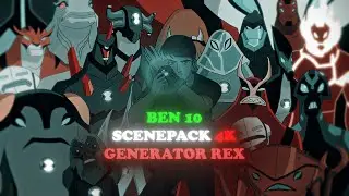 Ben 10 Scenepack | Generator Rex Crossover | #ben10