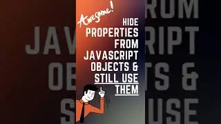 Javascript - How to hide object properties like a pro 
