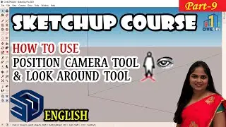 Camera Tool - English - Part 9 How To Use Position Camera Tool And Look Around Tool In Sketchup