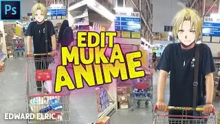Tutorial Edit Muka Anime - Edward Elric ( Fullmetal Alchemist ) - Adobe Photoshop