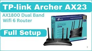 TP-Link Archer Ax23 | How To Setup TP-Link Ax1800 Dual Band Wifi 6 Router