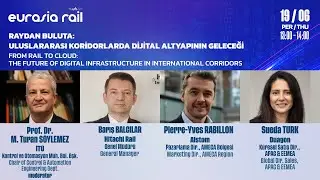 RAYDAN BULUTA: ULUSLARARASI KORİDORLARDA DİJİTAL ALTYAPININ GELECEĞİ