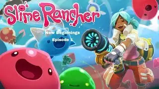 Slime Rancher New Beginnings
