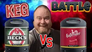 Keg Battle: Becks vs. Hasseröder Pilsner