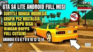 GTA SA FULL MISI FULL CUTSENE SEMUA ANDROID GASKEUN