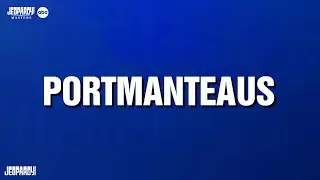 Portmanteaus | Categories | JEOPARDY!