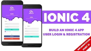 Build an Ionic 4 App with User Login and Registration - Part 3