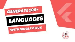 Localization Made Easy: Generate 100+ Languages with Single Click in Flutter