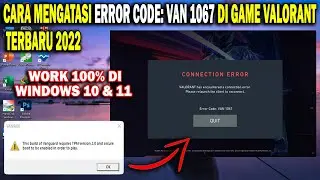 How To Fix Error Code Van 1067 Valorant 2022 | Fix Valorant Error Code 1067