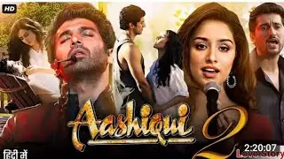 Aashiqui 2 Full Movie in HD | Romantic Bollywood Blockbuster | Aditya RoyKapur, Shraddha Kapoor