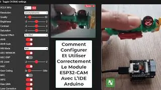 Comment Configurer Et Utiliser Correctement Le Module ESP32-CAM Avec L’IDE Arduino