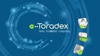 Toradex System on Modules - Embedded World 2016
