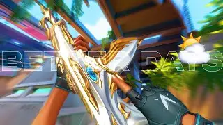 Better Days ⛅️ (Valorant Montage)