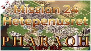 Pharaoh A New Era - Mission 24 Hetepsenusret Part 1 - Hard