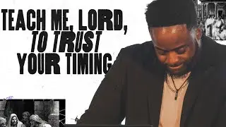 Teach Me Lord, To Trust Your Timing | Transitions | Part 7 | Jerry Flowers