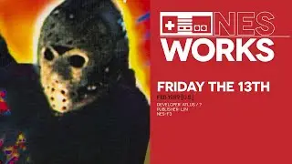 The masked axe-slinger: Friday the 13th | NES Works 113