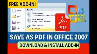 How to Download & Install Save as PDF or XPS in MS Office 2007 | Create PDF Easily. Document as PDF.