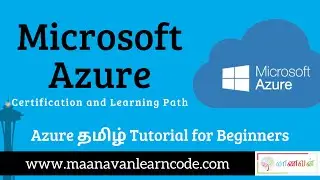 Microsoft Azure | Introduction | Certifications and Learning Path | Azure Tamil Tutorial