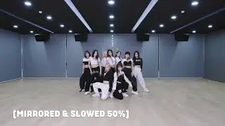 Kep1er (케플러) - We Fresh (Dance Practice Mirrored & Slowed 50%)