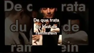 De que trata de hast de rammstein