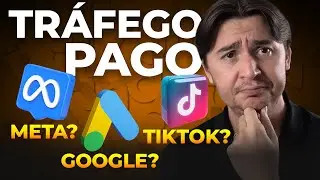 TRÁFEGO PAGO: GOOGLE ADS? META ADS? TIKTOK ADS? POR ONDE COMEÇAR? COMO ESCOLHER?