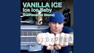 Ice Ice Baby (Vocal Stem)