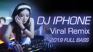 DJ Iphone Breakbeat Remix 2020 TIKTOK Viral (menit ke 