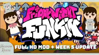 FNF HD MOD + Week 5 Update [HARD] - All Weeks STORY MODE - Friday Night Funkin' Mods [HARD]