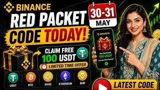 Binance Red Packet Code Today | Latest Red Packet Code in Binance (30-31 May 2026)