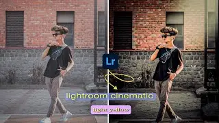 light yellow lightroom cinematic tutorial, how to cinematic editing in lightroom,