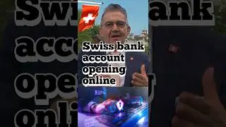 Swiss bank account opening online  #swissbankacount #swissbank #money