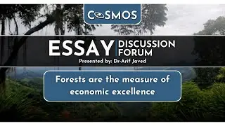 Forests are the measure of economic excellence. (Expository Essay) - Essay Discussion Forum