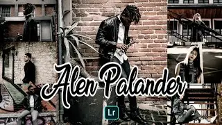Lightroom Preset Free Tutorials | How To Achieve ALEN PALANDER Style | +DNG Link | Preset #15