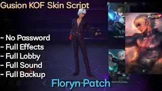Gusion KOF Skin Script | No Password | Floryn Patch | Shogun