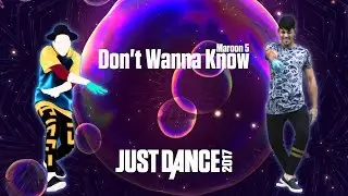 Don't Wanna Know - Maroon 5 /  Just Dance 2017 - Diegho San