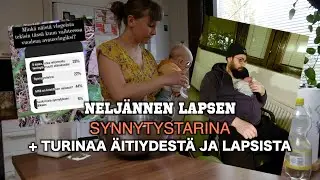 VLOGI#62 - Synnytystarina ja turinaa äitiydestä ja lapsista