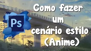 Como Pintar um cenário (ANIME)