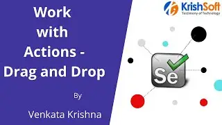 Selenium Beginner Tutorial 21 - Work with Actions - Drag and Drop