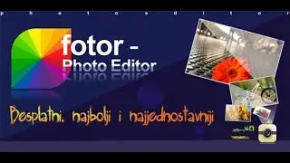 BESPLATNI PROGRAM ZA PROFESIONALNO UREDJIVANJE SLIKA  / Best Photo Editing Software