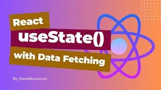 How to use useState with data Fetching | React Hooks
