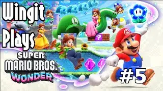 Wondering About World 5- Wingit Plays Super Mario Wonder 5