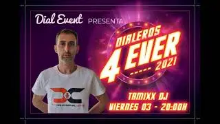 Tamixx Dj - Dialeros 4Ever 2021