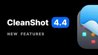 CleanShot 4.4 - Capture History, Auto-Scroll, Copy/Paste objects in Annotate