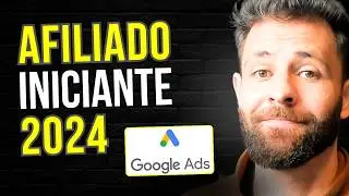 Afiliado iniciante passo a passo definitivo - Google Ads para afiliados iniciantes 2024
