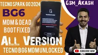 how to make mdm remove rom for tecno | Tecno Spark Go 2024 BG6 MDM Lock Reset File & Dead Boot Fixed