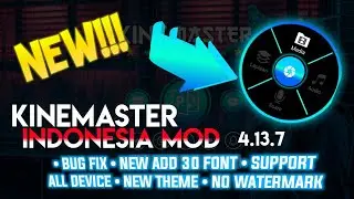 Download KineMaster Mod Terbaru 2020 | Unlimited Layer & No Watermark | V4.13.7 Free Download